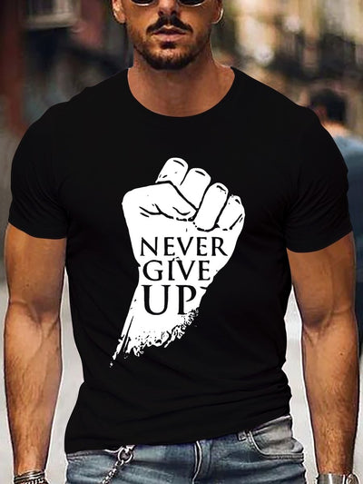Powque urban Never Give Up Men's T-Shirt - Bold Streetwear - POWQUE URBAN STYLE